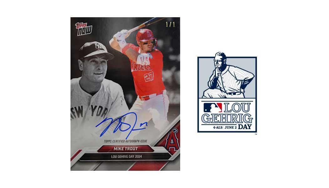 2024 Topps Now Lou Gehrig Day Autographs Checklist and Details