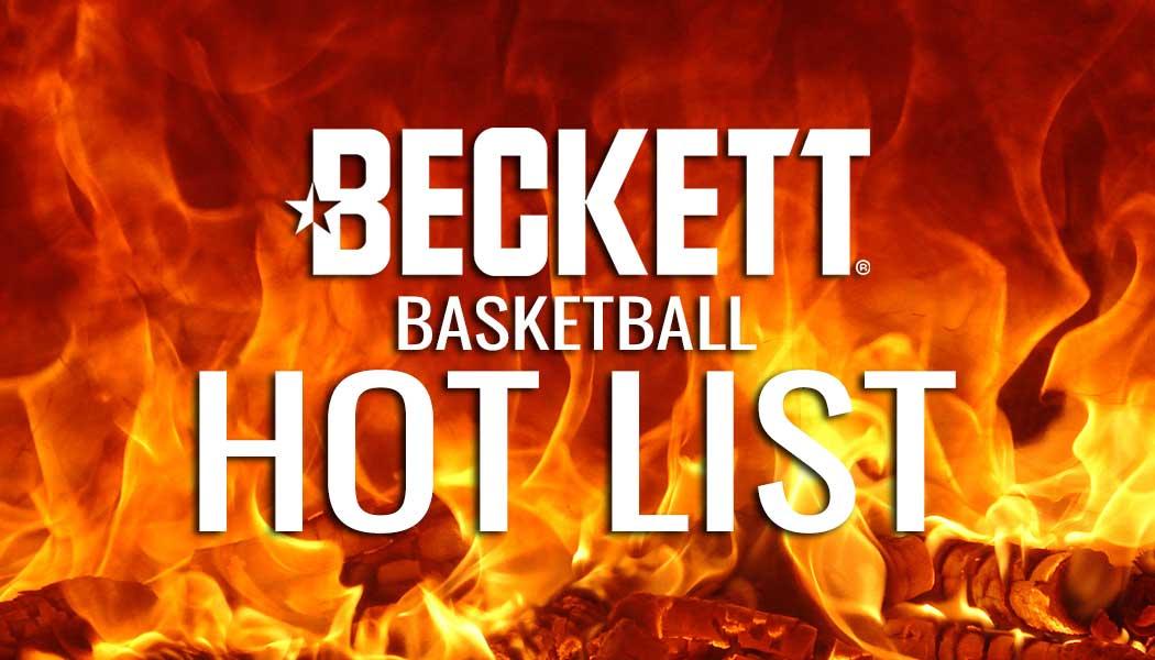 Beckett Basketball Hot List